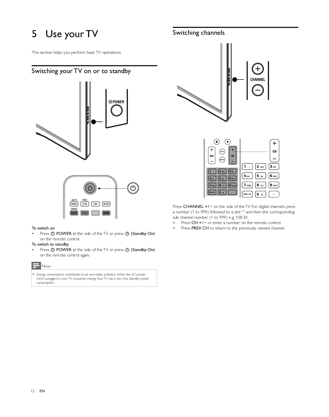 Philips 46PFL5505D, 40PFL5505D, 55PFL5505D user manual Use your TV, Switching your TV on or to standby, Switching channels 