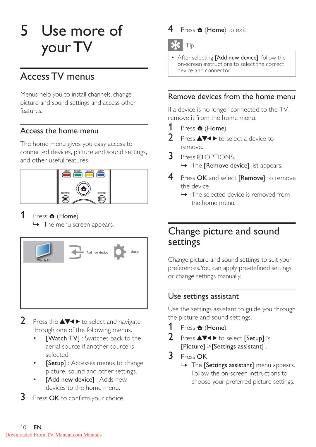 Philips 46PFL5605/98, 40PFL5605S/98, 32PFL5605S/98 Use more of your TV, Access TV menus, Change picture and sound settings 