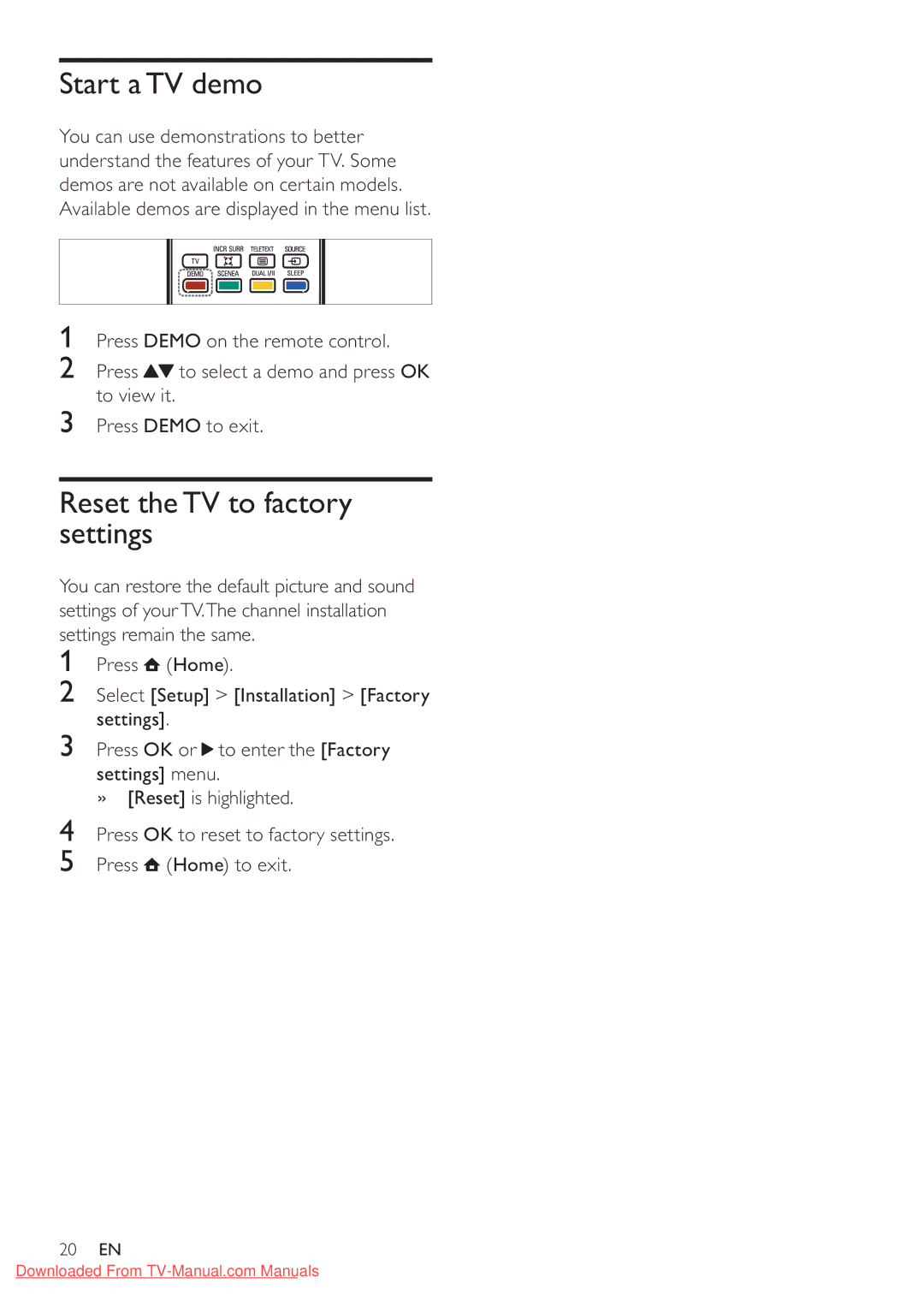 Philips 46PFL5605/98, 40PFL5605S/98, 32PFL5605S/98, 46PFL5605S/98 Start a TV demo, Reset the TV to factory settings 