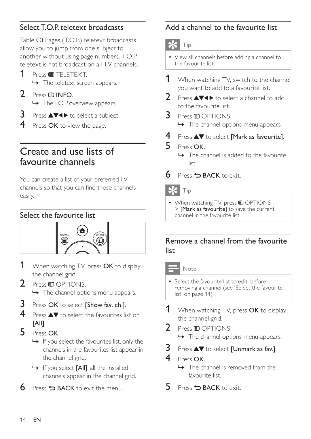 Philips 46PFL5605/98, 40PFL5605S/98 Create and use lists of favourite channels, Select T.O.P. teletext broadcasts 