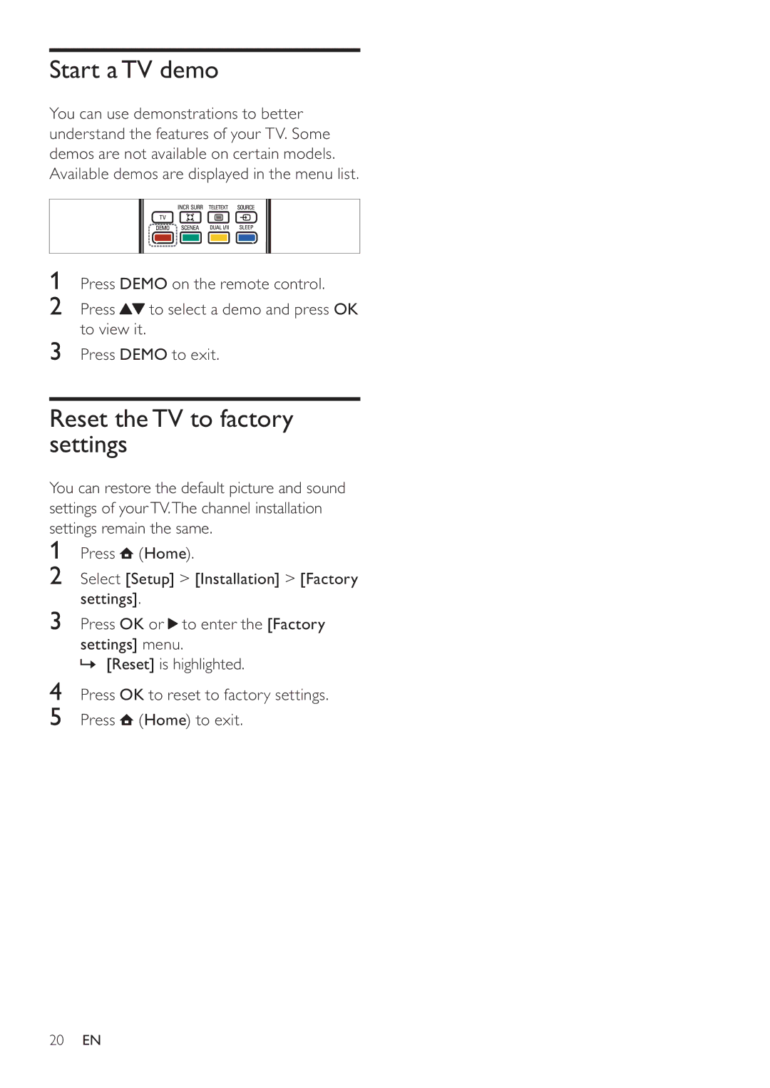 Philips 46PFL5605/98, 40PFL5605S/98, 40PFL5605/98, 32PFL5605/98 user manual Start a TV demo, Reset the TV to factory settings 