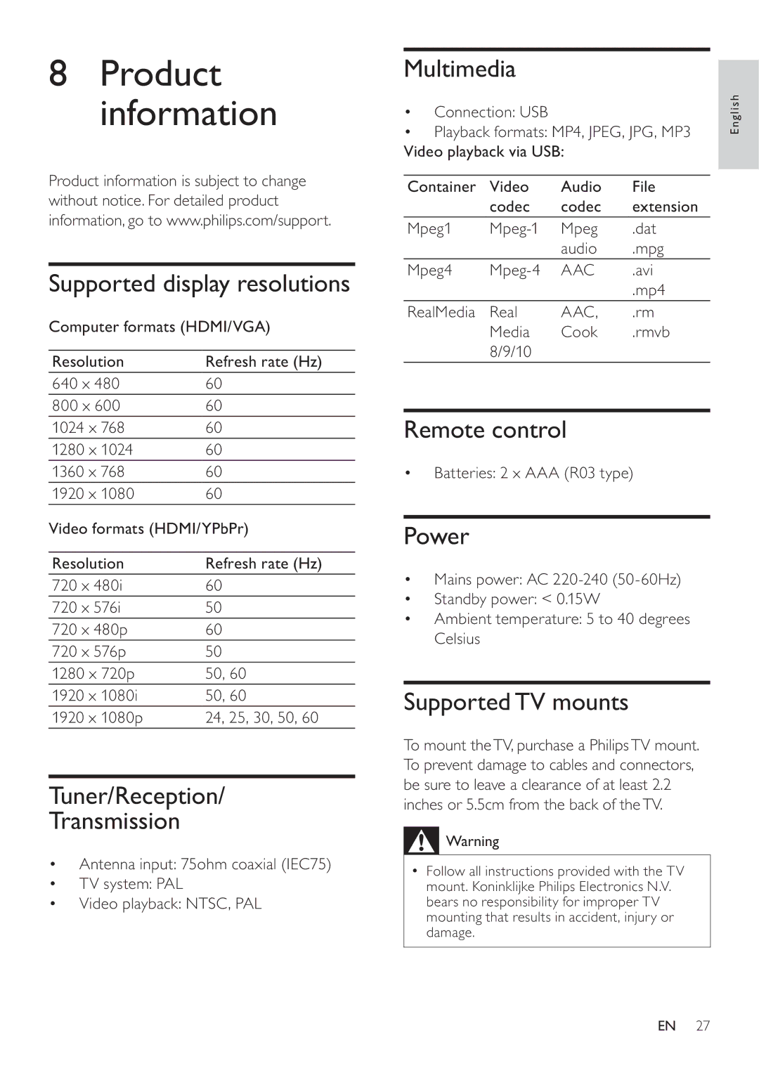 Philips 46PFL5605S/98 Supported display resolutions, Tuner/Reception Transmission, Multimedia, Power, Supported TV mounts 