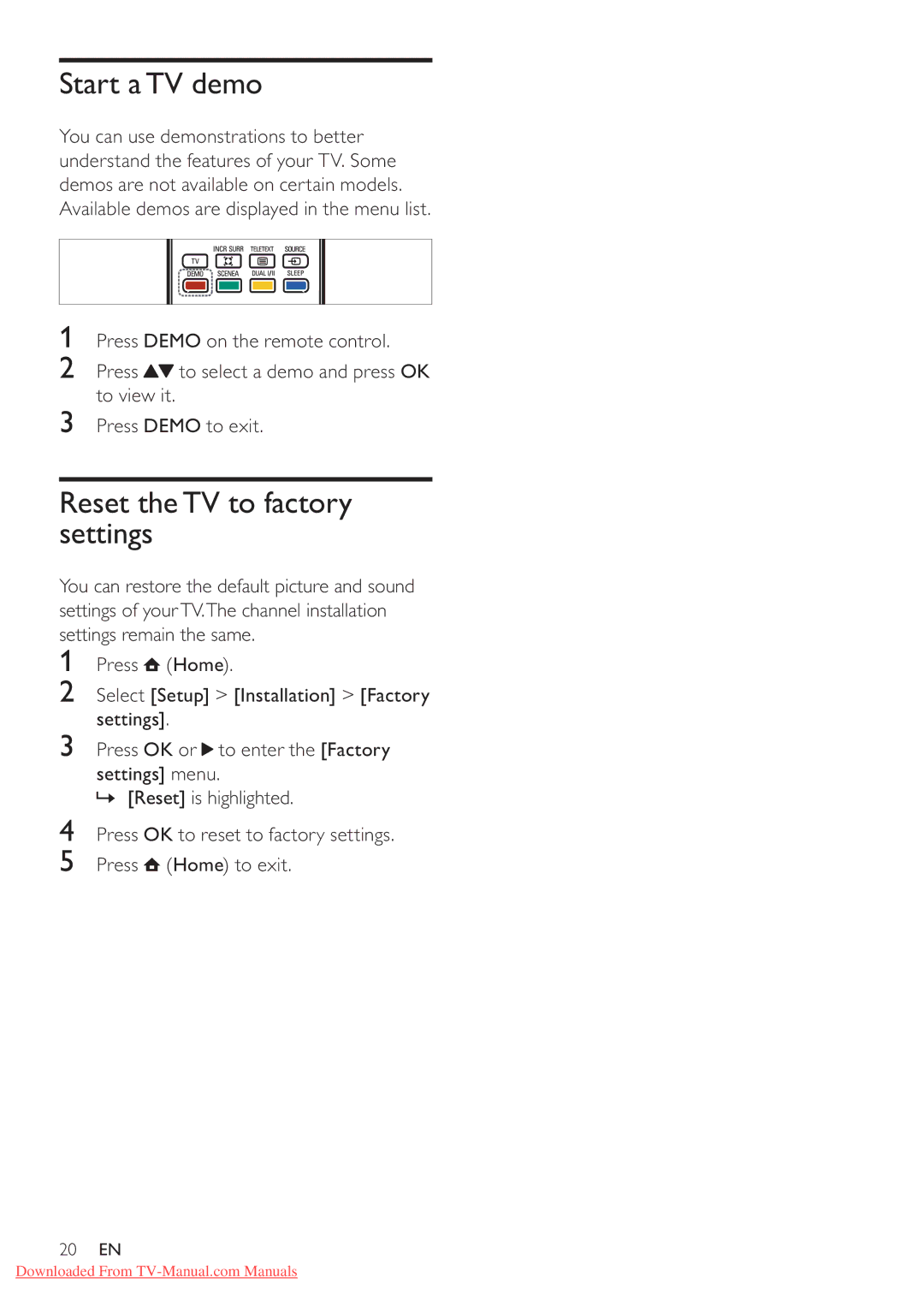 Philips 46PFL5605/98, 40PFL5605S/98, 40PFL5605/98, 32PFL5605/98 user manual Start a TV demo, Reset the TV to factory settings 