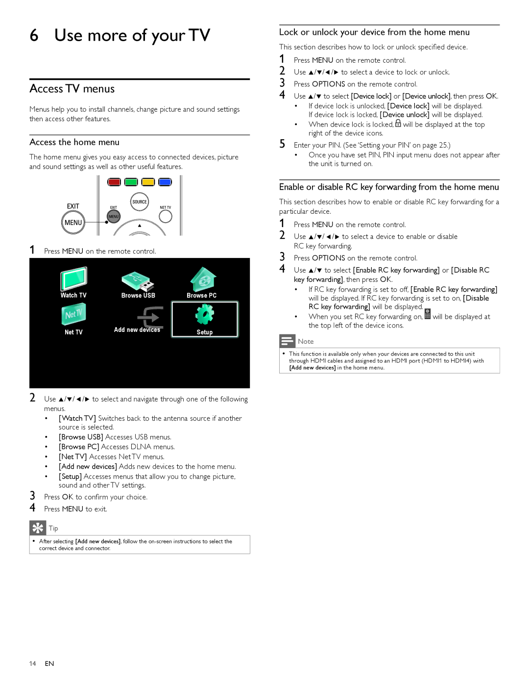 Philips 40PFL5706, 46PFL5706, 55PFL5706 user manual Use more of your TV, Access TV menus, Access the home menu 