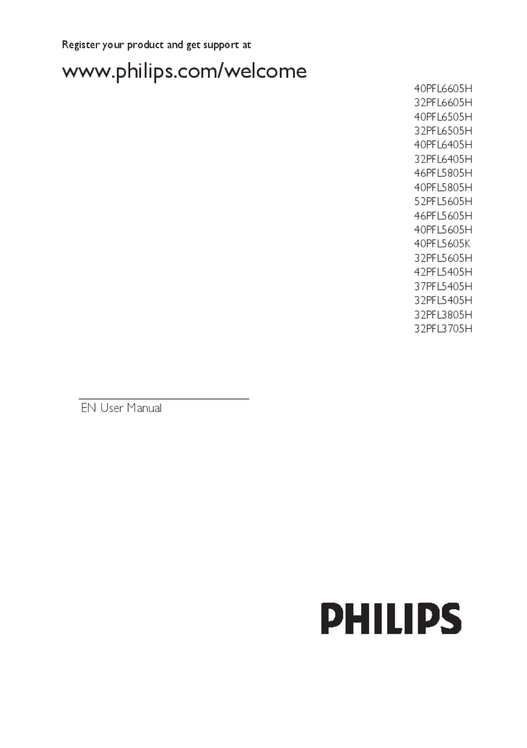 Philips 40PFL6405H, 40PFL6505H, 32PFL6505H, 32PFL6405H user manual Register your product and get support at 