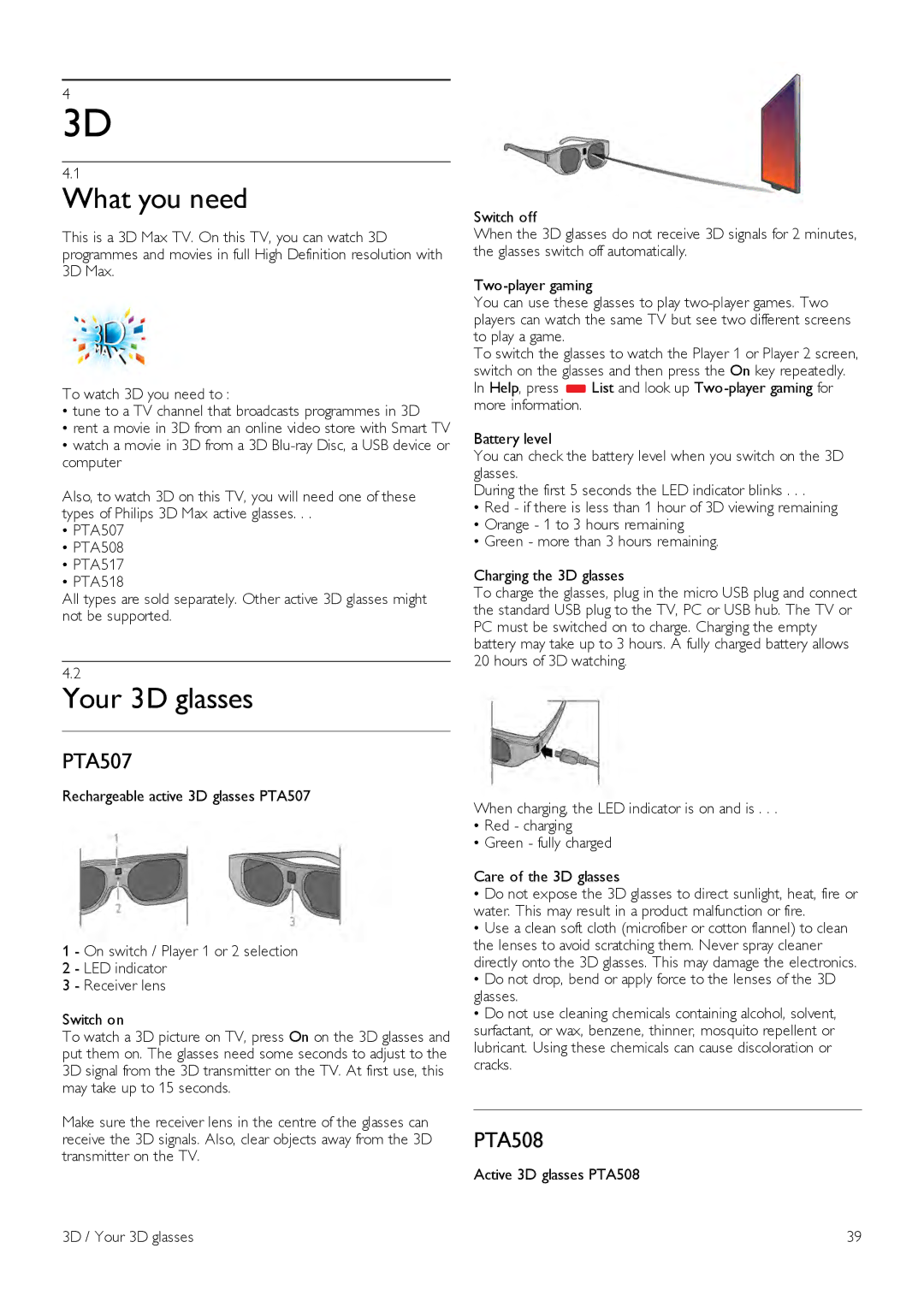 Philips 40PFL7007, 46PFL7007, 55PFL7007 manual What you need, PTA507, Active 3D glasses PTA508 3D / Your 3D glasses 