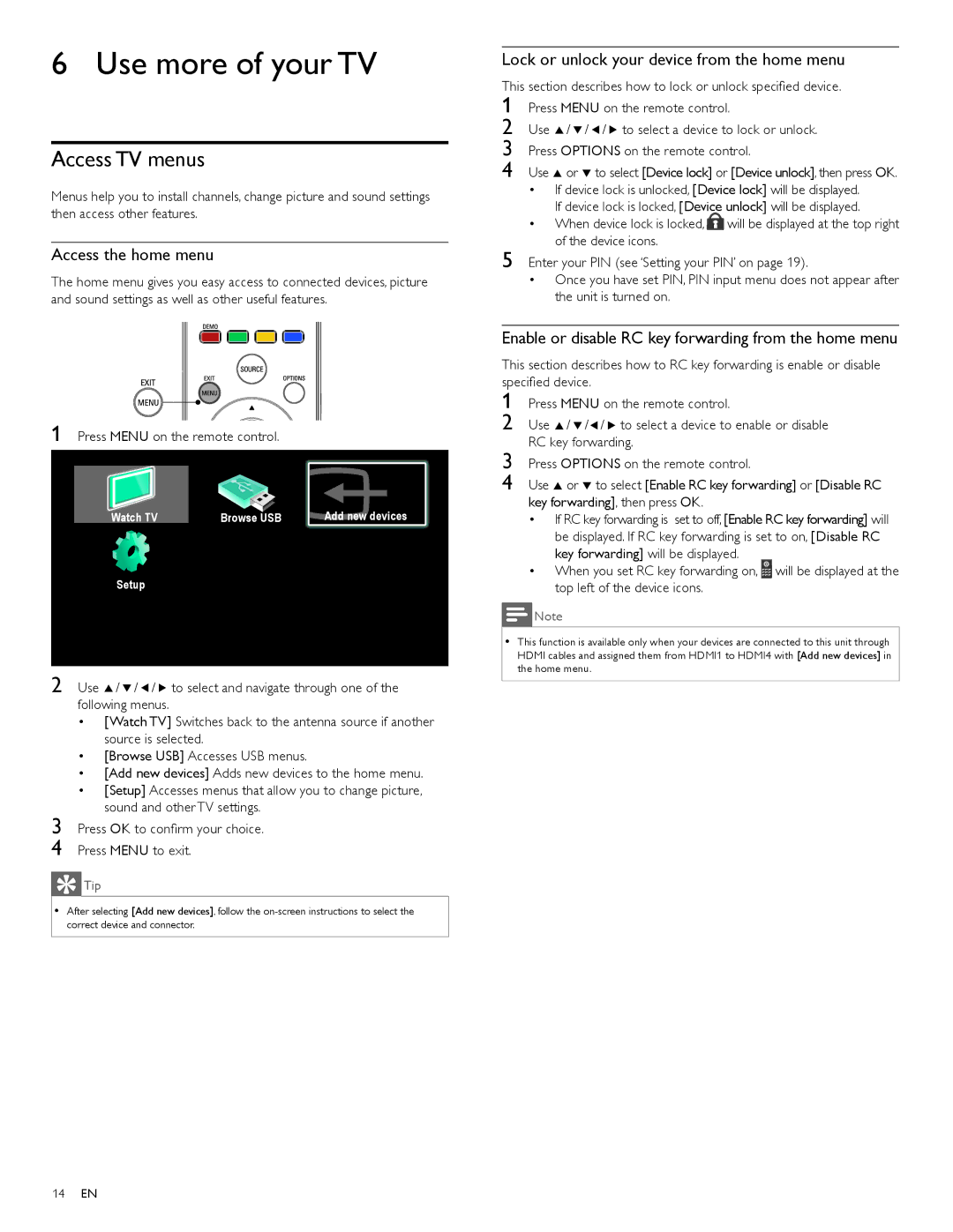 Philips 40PFL7505D, 46PFL7505D, 55PFL7505D user manual Use more of your TV, Access TV menus, Access the home menu 