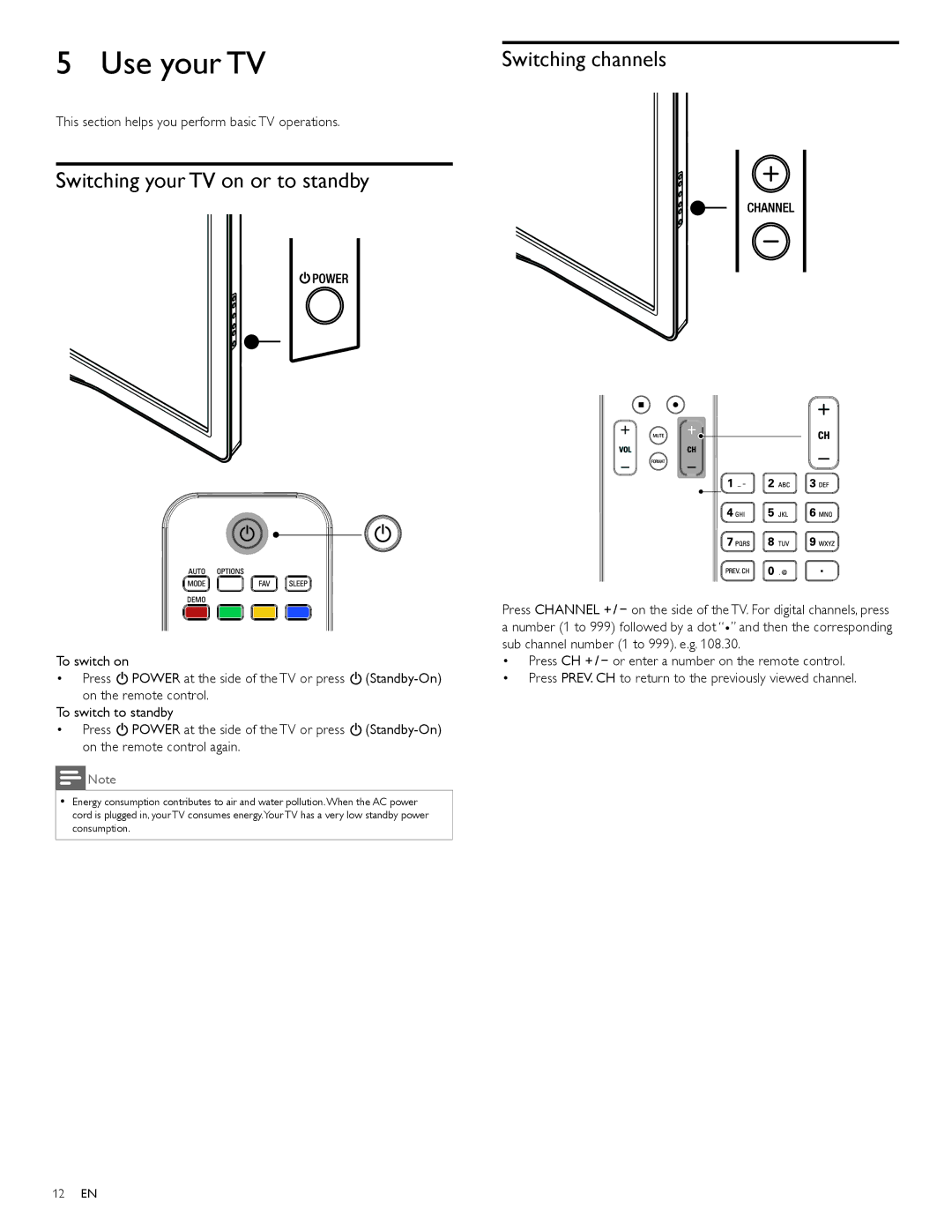 Philips 46PFL7705D, 40PFL7705D, 55PFL7705D user manual Use your TV, Switching your TV on or to standby, Switching channels 