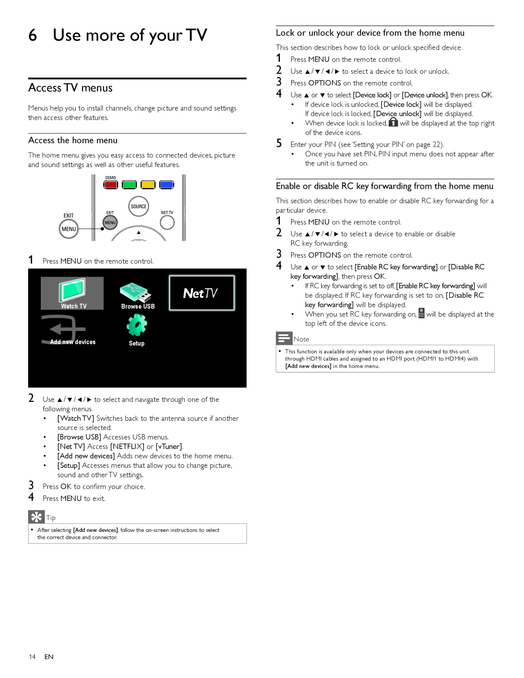 Philips 40PFL7705D, 46PFL7705D, 55PFL7705D user manual Use more of your TV, Access TV menus, Access the home menu 