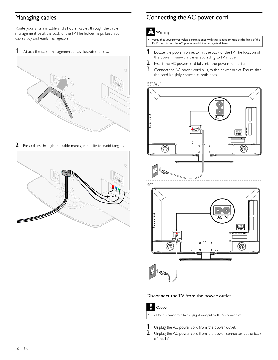 Philips 55PFL7705DV, 40PFL7705DV Managing cables, Connecting the AC power cord, Disconnect the TV from the power outlet 