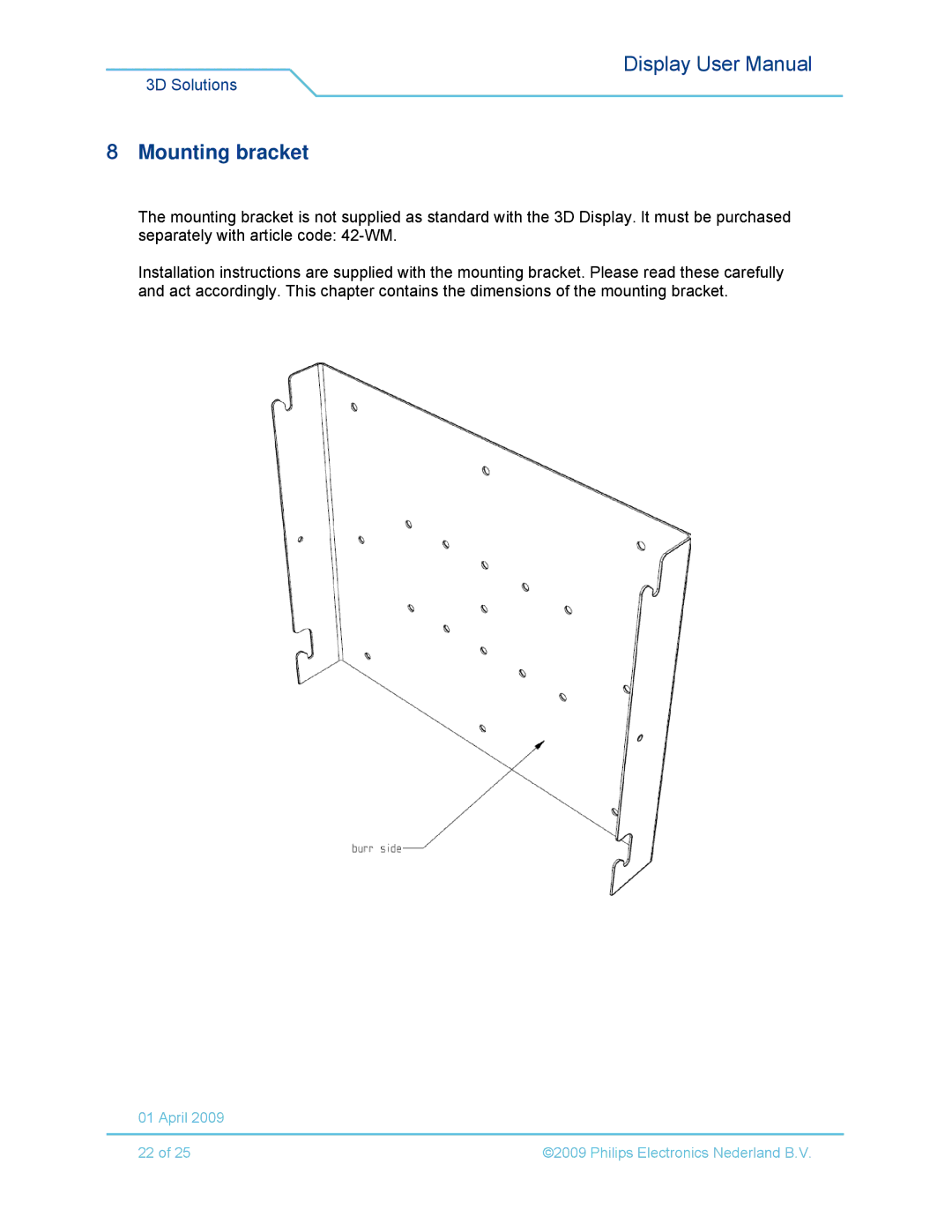 Philips 42-3D6W01/00, 42-3D6W02/00, 42-3D6C02/00, 42-3D6C01/00 user manual Mounting bracket 