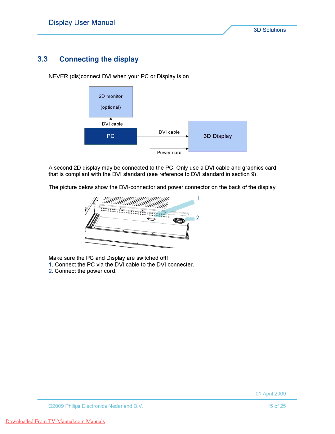 Philips 42-3D6C01/00, 42-3D6W02/00, 42-3D6C02/00, 42-3D6W01/00 user manual Connecting the display 