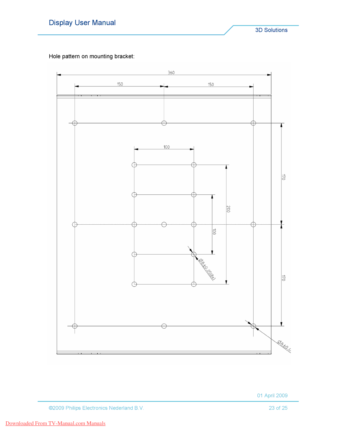 Philips 42-3D6C01/00, 42-3D6W02/00, 42-3D6C02/00, 42-3D6W01/00 user manual Hole pattern on mounting bracket 