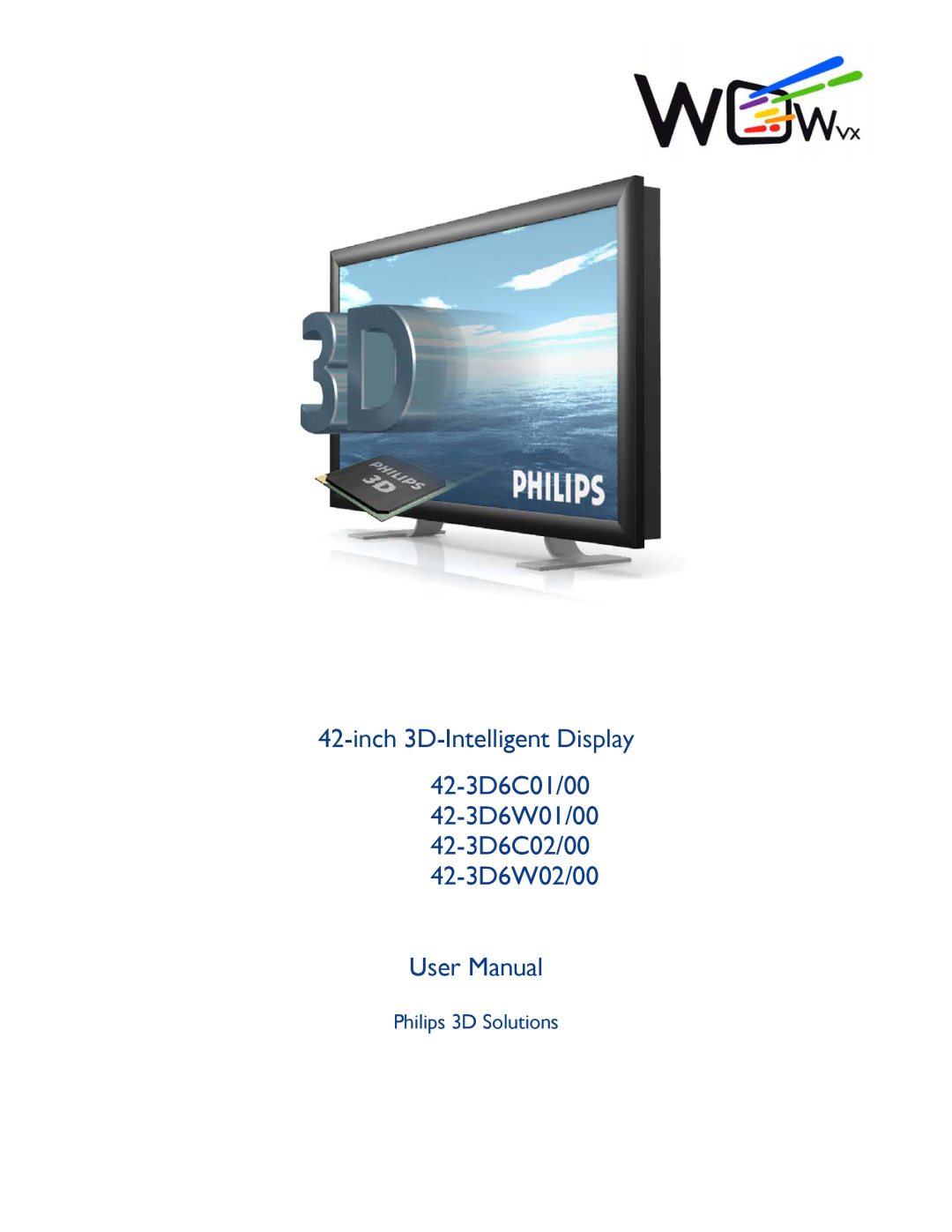 Philips 42-3D6C02/00, 42-3D6W02/00, 42-3D6W01/00, 42-3D6C01/00 user manual Philips 3D Solutions 