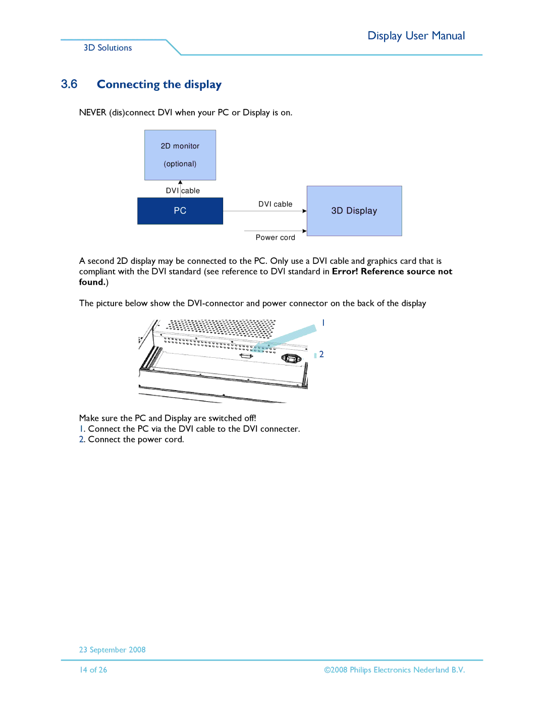 Philips 42-3D6W01/00, 42-3D6W02/00, 42-3D6C02/00, 42-3D6C01/00 user manual Connecting the display 