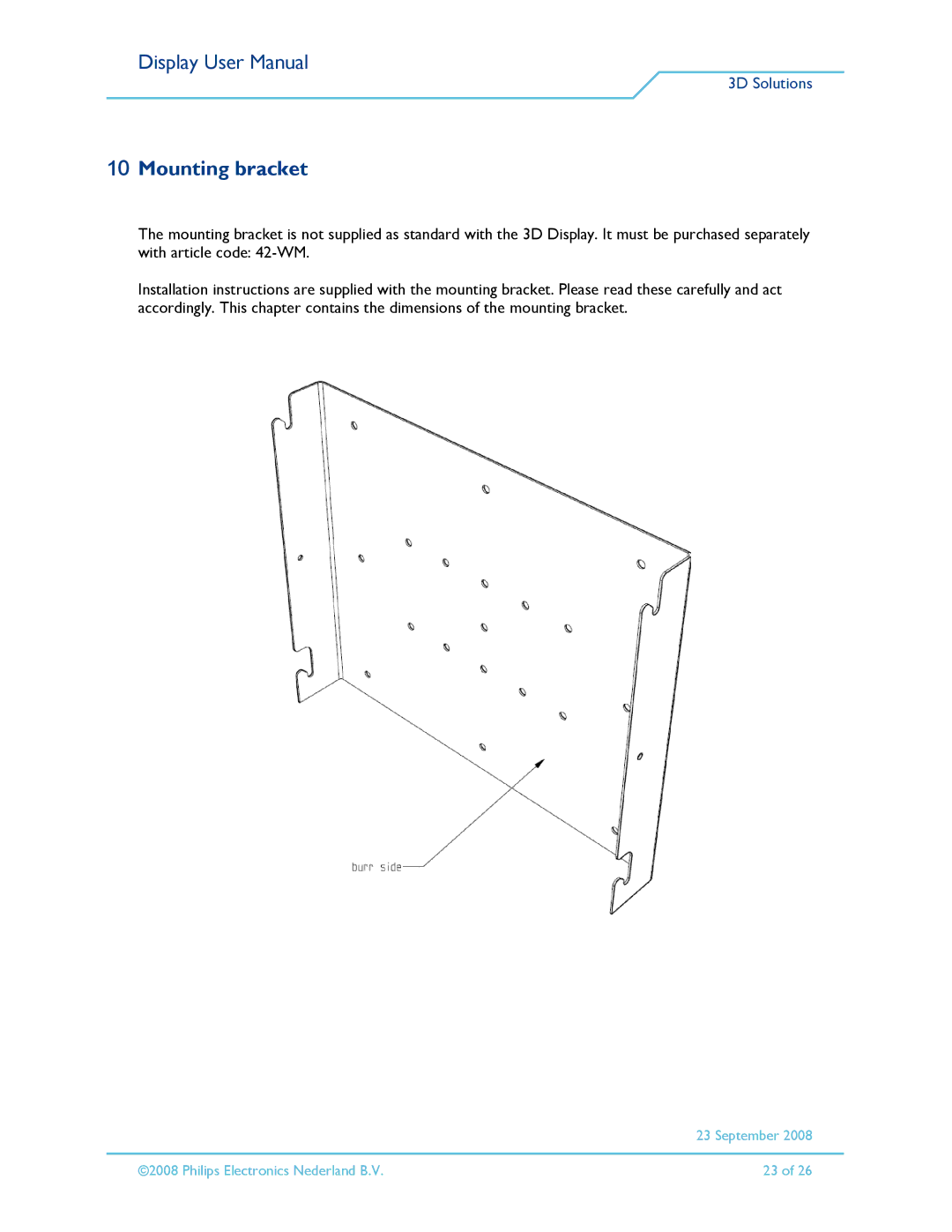 Philips 42-3D6C01/00, 42-3D6W02/00, 42-3D6C02/00, 42-3D6W01/00 user manual Mounting bracket 