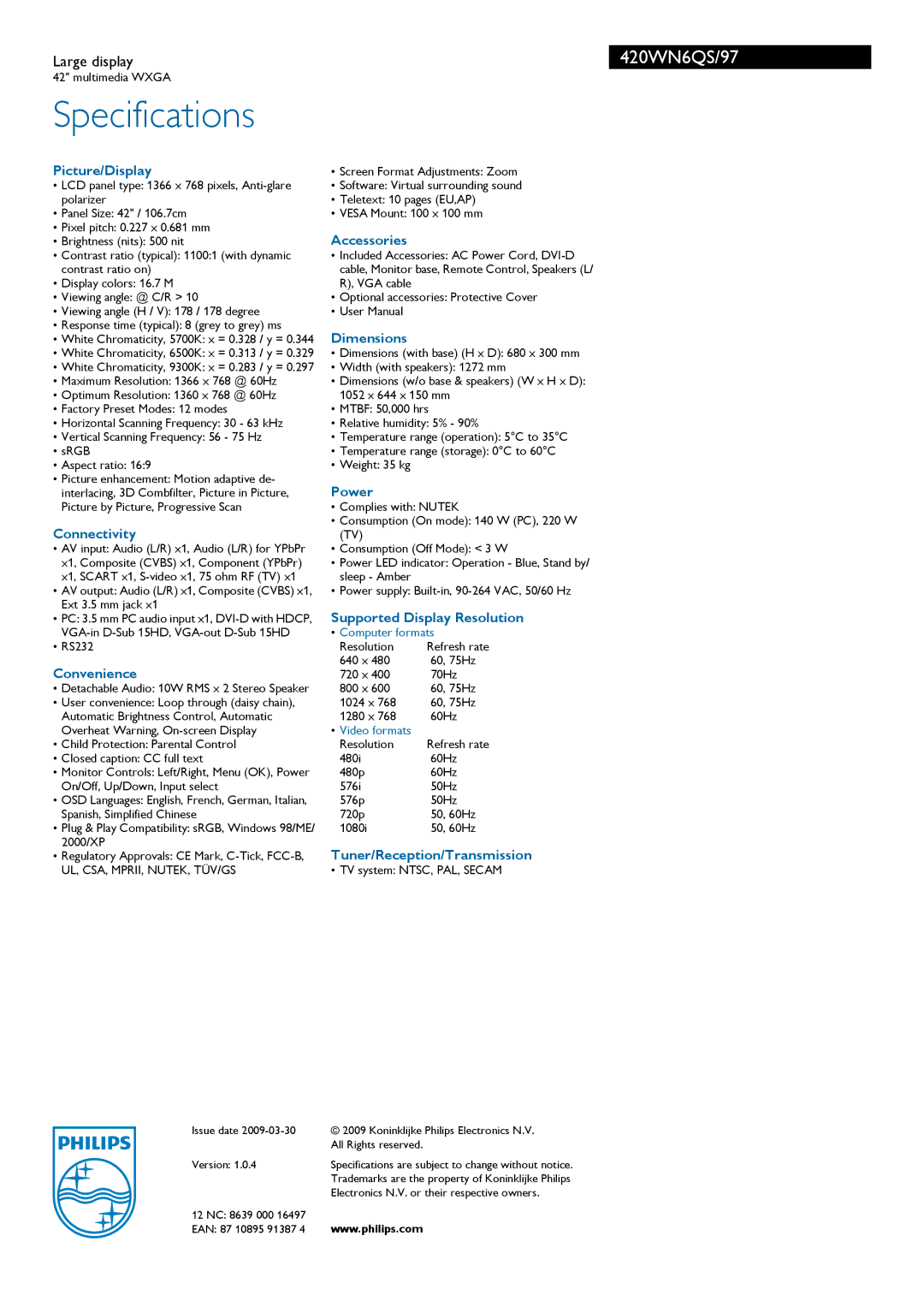 Philips 420WN6QS Picture/Display, Connectivity, Convenience, Accessories, Dimensions, Power, Supported Display Resolution 