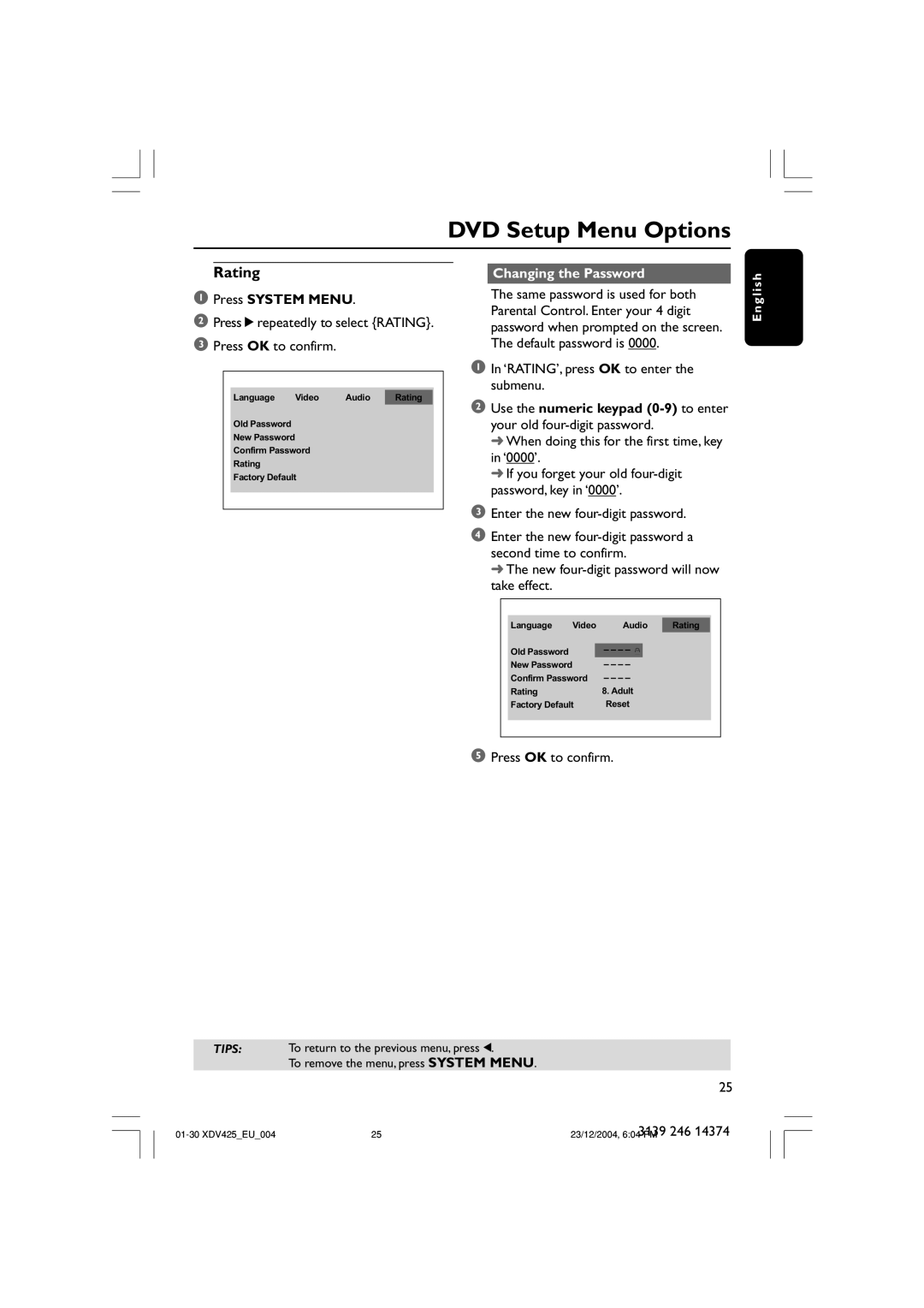 Philips 425 user manual Rating, Changing the Password 