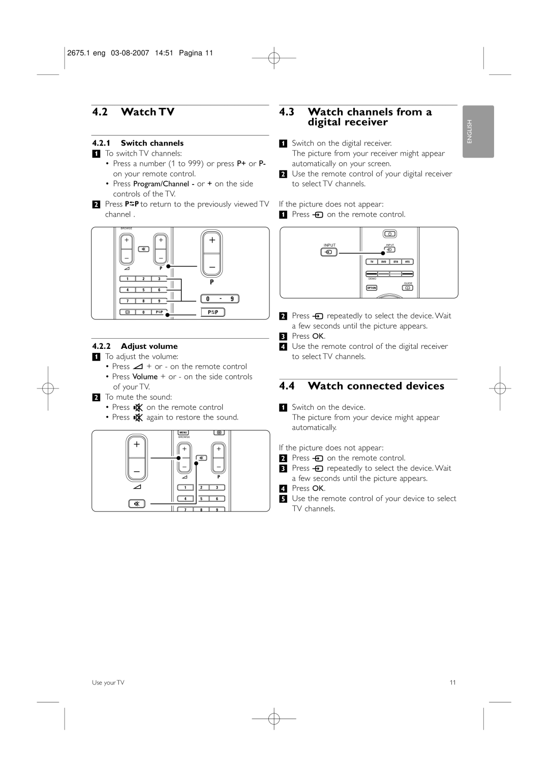 Philips 42HF9320A manual Watch TV, Watch channels from a digital receiver, Watch connected devices, Switch channels 