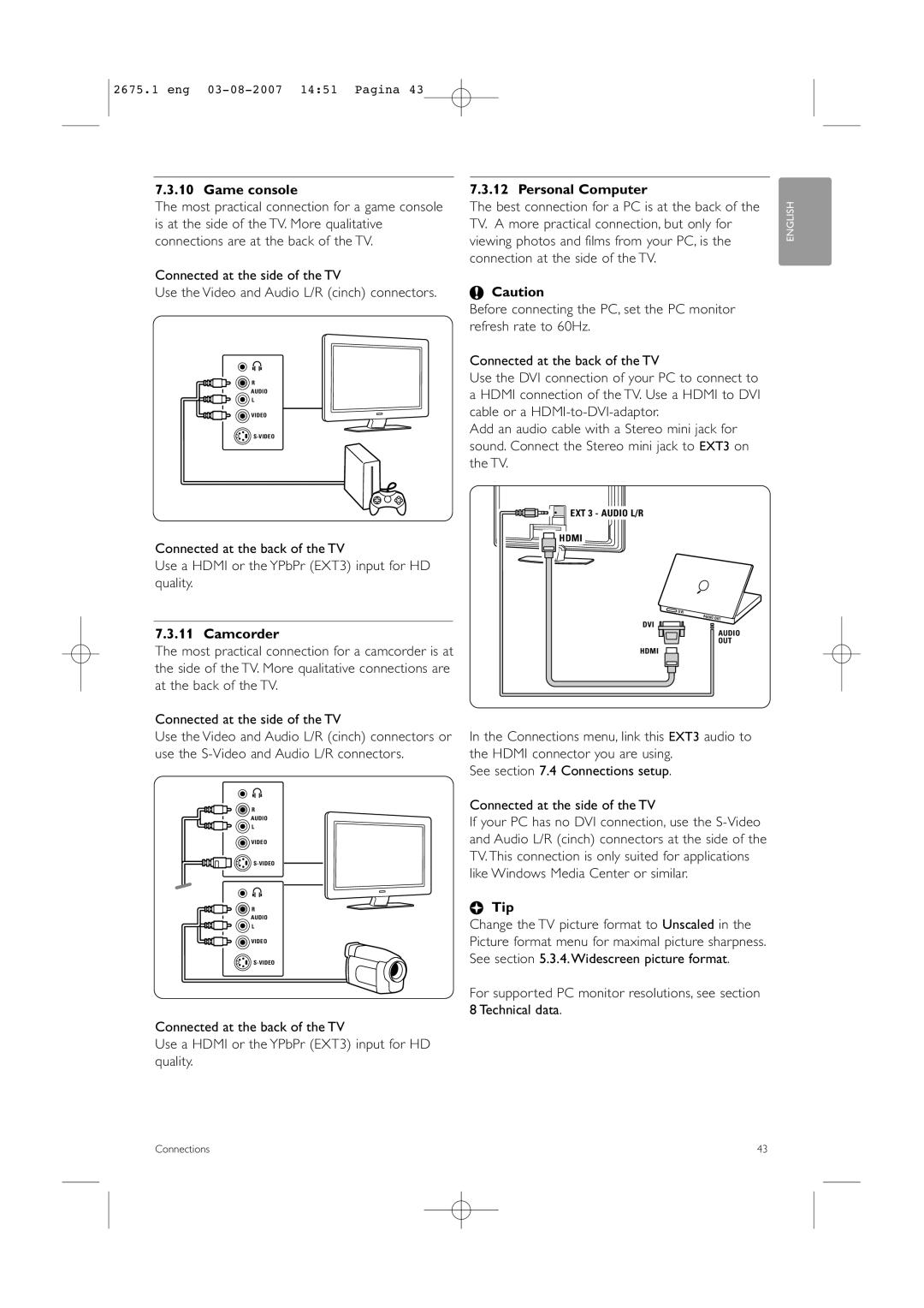 Philips 42HF9320A manual Game console, Camcorder, Personal Computer, Connected at the side of the TV 