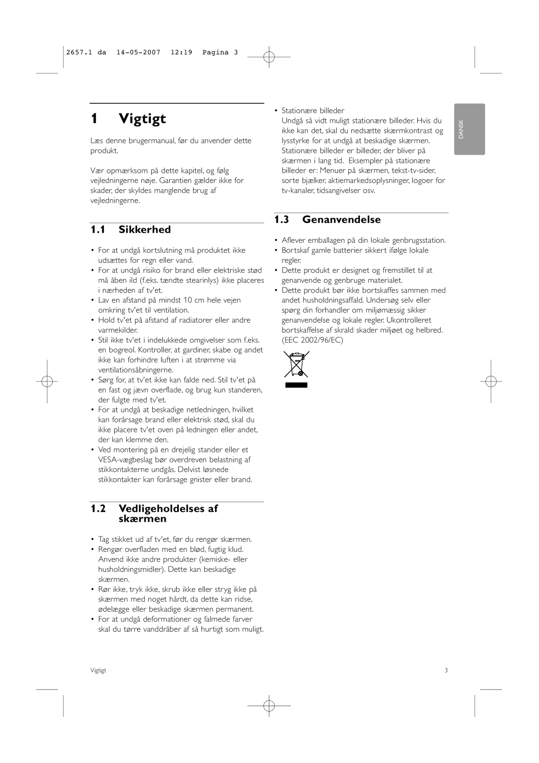 Philips 32HF9385D, 42HF9385D manual Vigtigt, Sikkerhed, Genanvendelse, Vedligeholdelses af skærmen 