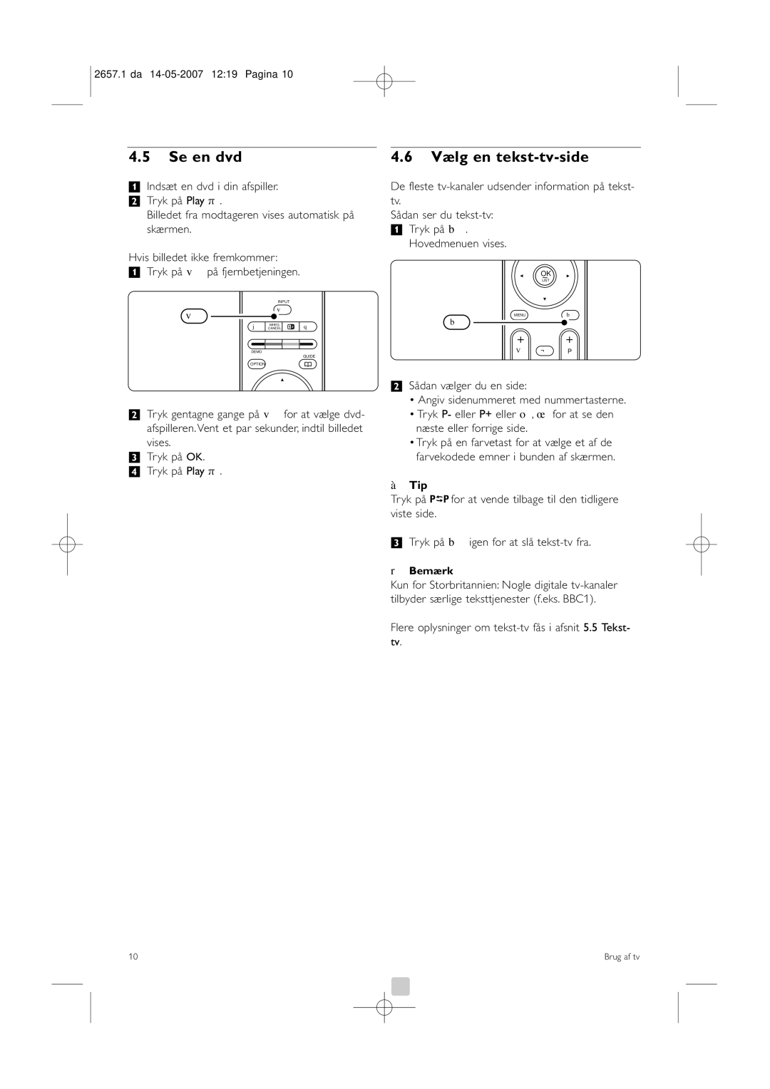 Philips 42HF9385D, 32HF9385D manual Se en dvd, Vælg en tekst-tv-side, ‡ Tryk på v på fjernbetjeningen 