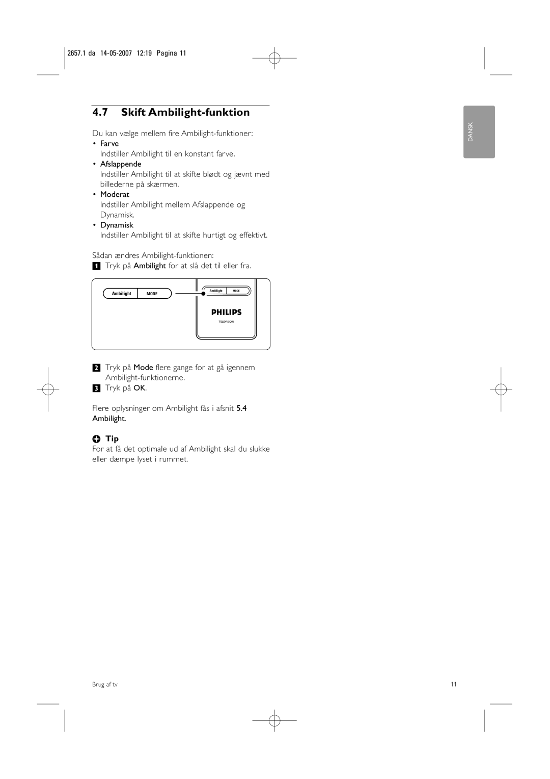 Philips 32HF9385D, 42HF9385D manual Skift Ambilight-funktion 