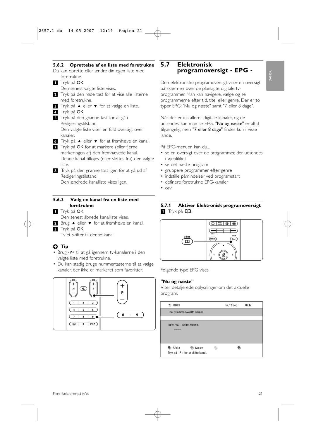 Philips 32HF9385D, 42HF9385D Elektronisk programoversigt EPG, 3 Vælg en kanal fra en liste med foretrukne, Nu og næste 