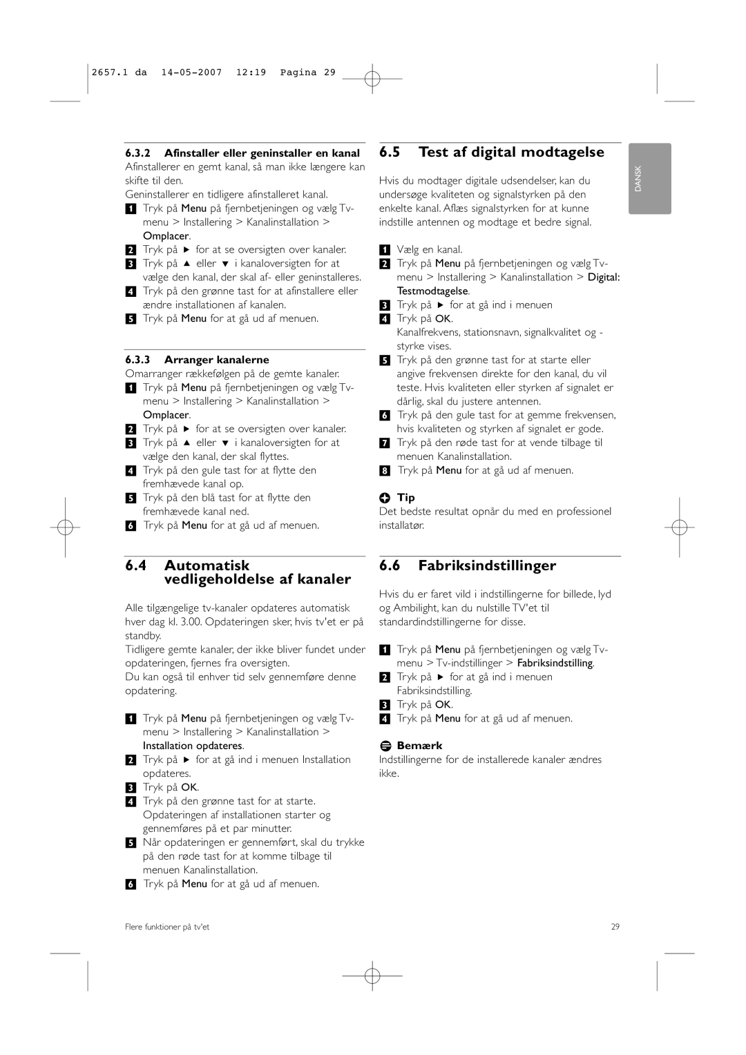 Philips 32HF9385D, 42HF9385D manual Test af digital modtagelse, Automatisk vedligeholdelse af kanaler, Fabriksindstillinger 