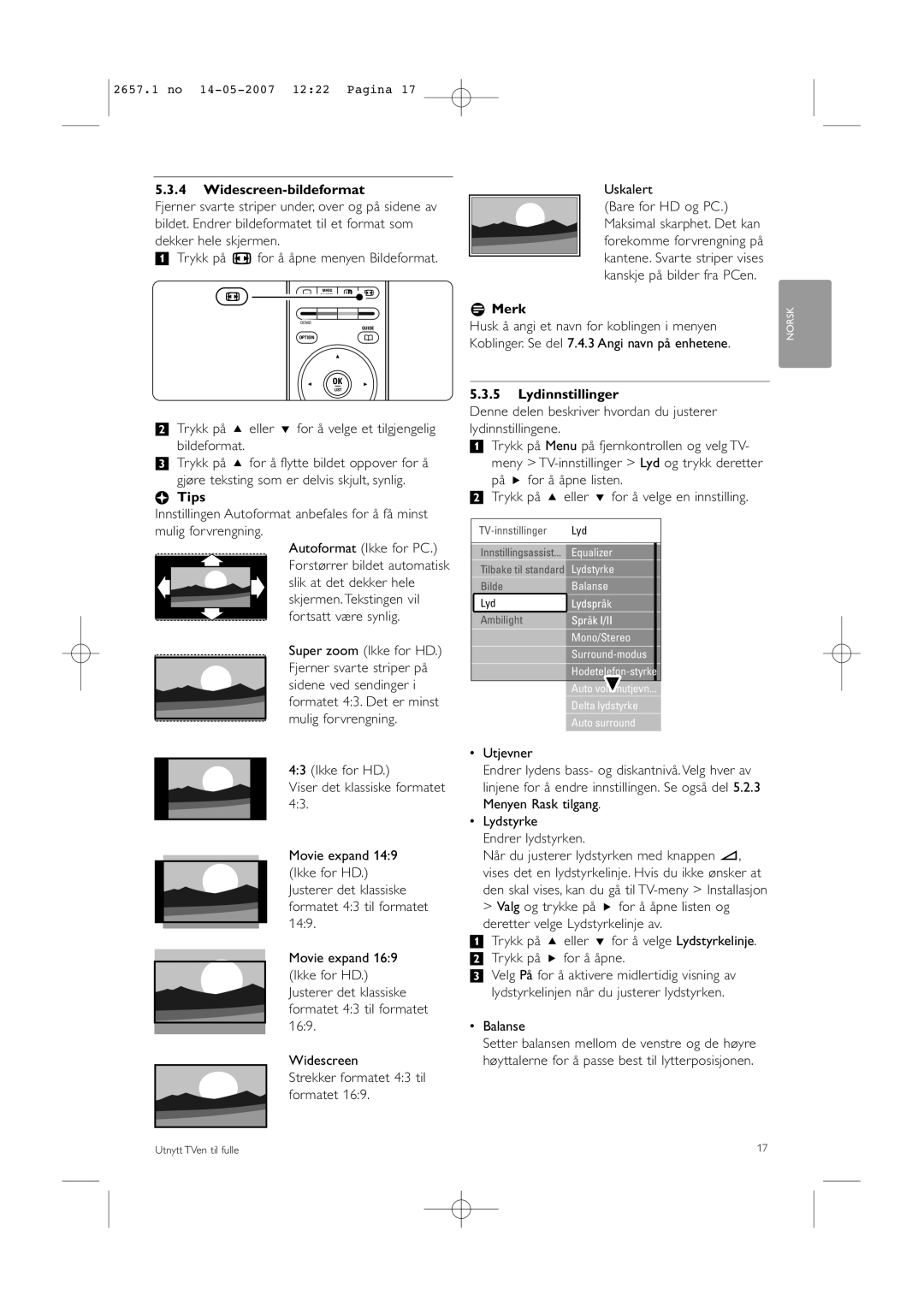 Philips 32HF9385D Widescreen-bildeformat, Trykk på o eller œ for å velge et tilgjengelig Bildeformat, Lydinnstillinger 