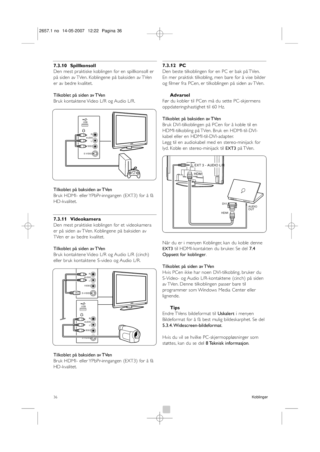 Philips 42HF9385D, 32HF9385D manual Spillkonsoll, Videokamera, 12 PC, Tilkoblet på baksiden av TVen 