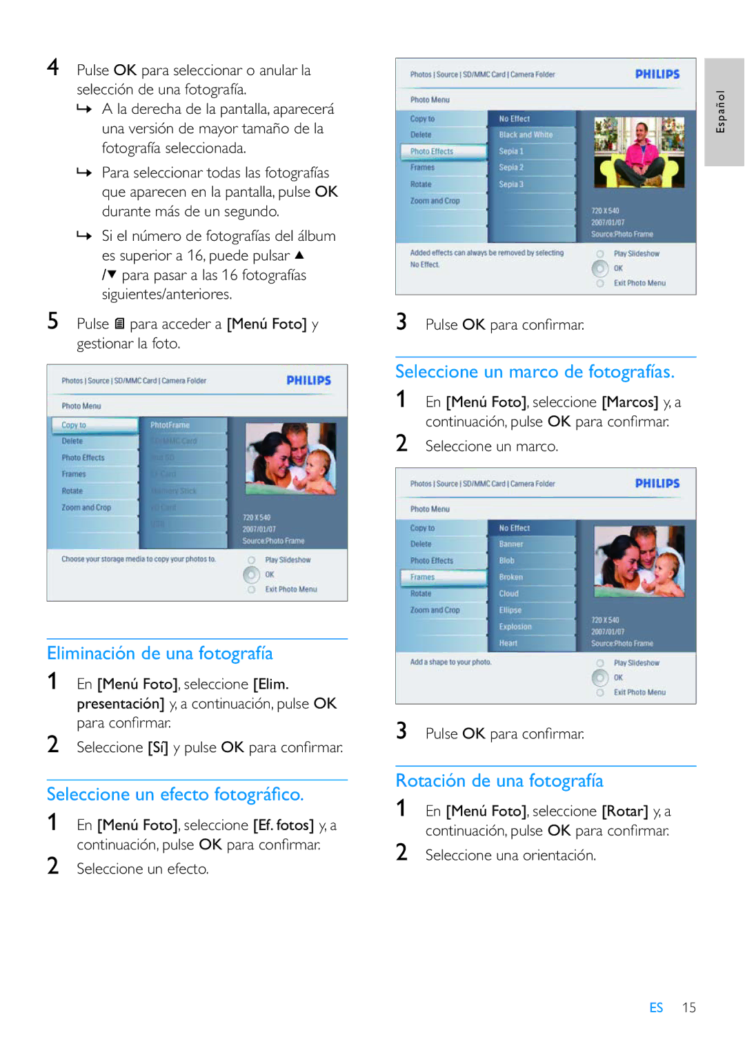 Philips 10FF3CDW manual Eliminación de una fotografía, Seleccione un efecto fotográﬁ co, Seleccione un marco de fotografías 