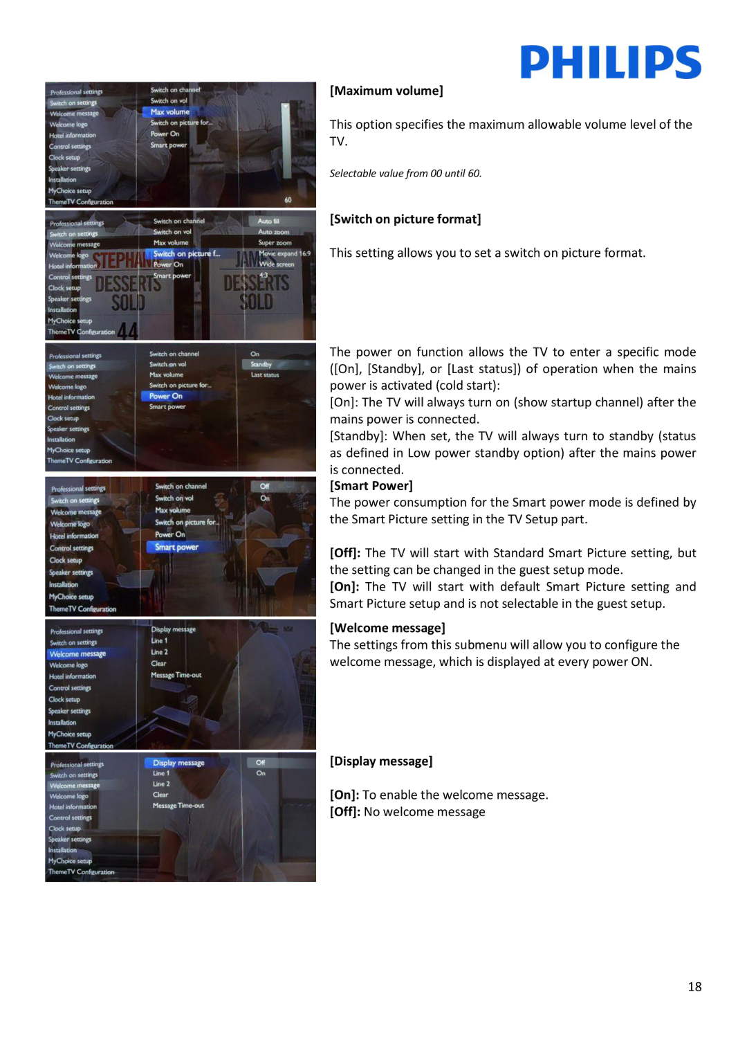 Philips 32HFL3XX8D/10 Maximum volume, Switch on picture format, Smart Power, Welcome message, Display message 