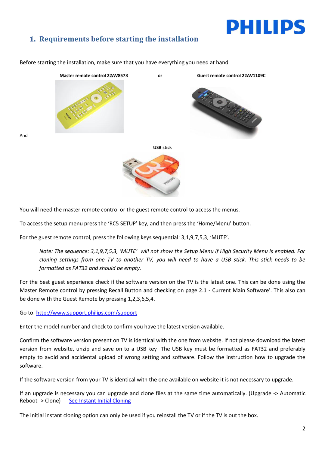 Philips 32HFL3XX8D/10, 42HFL3XX8D/10, 26HFL3XX8D/10, 22HFL3XX8D/10 Requirements before starting the installation 