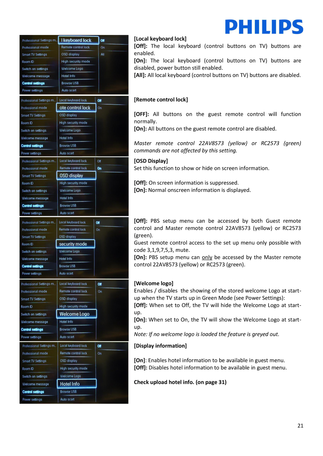 Philips 47HFL5007D/10 Local keyboard lock, Remote control lock, OSD Display, Welcome logo, Display information 