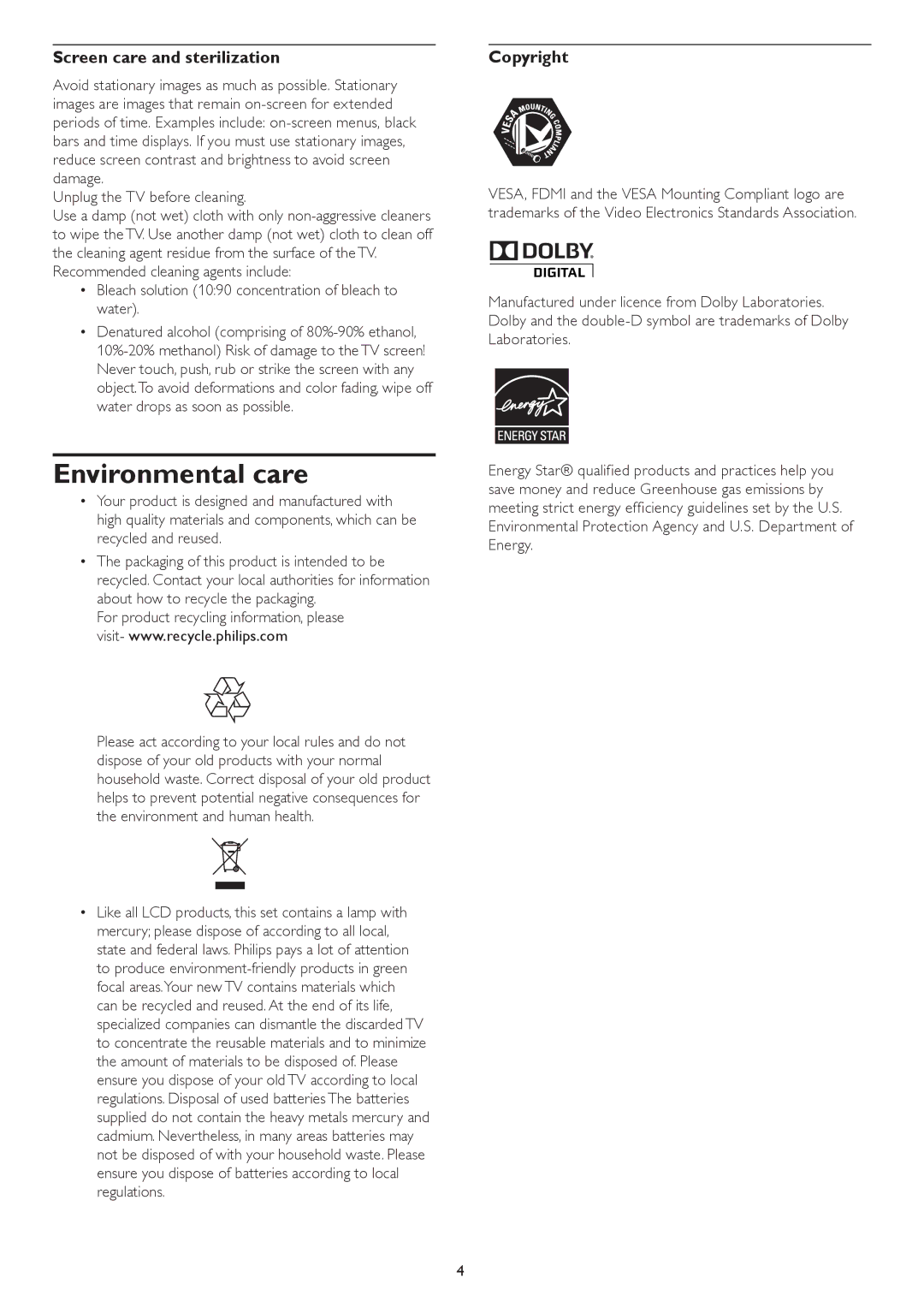 Philips 22HFL5662H, 42HFL5682H, 42HFL5682D, 42HFL4482F, 37HFL5682D Environmental care, Screen care and sterilization 