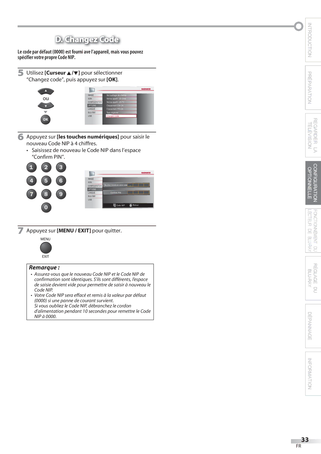 Philips 42MD459B user manual Changez Code, Saisissez de nouveau le Code NIP dans l’espace Confirm PIN 