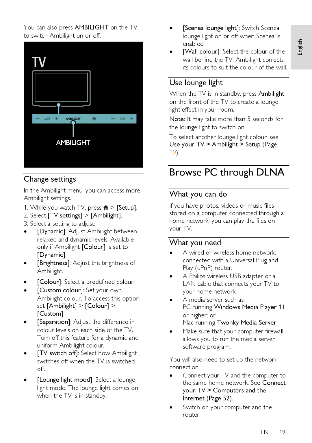 Philips 42PDL7906H Browse PC through Dlna, Change settings, Use lounge light, Switch on your computer and the router 