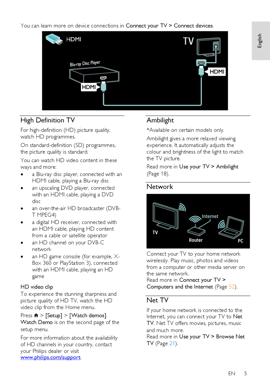 Philips 32PDL7906H High Definition TV, Network, Net TV, For high-definition HD picture quality, watch HD programmes 