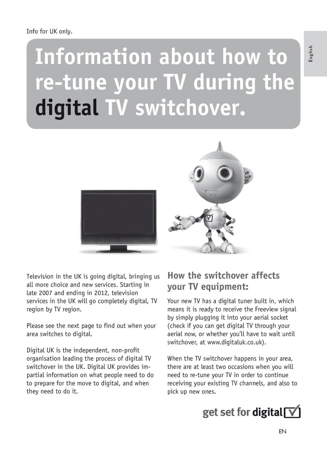 Philips 32PDL7906T, 42PDL7906T, 42PDL7906H, 42PDL7906K, 32PDL7906K, 32PDL7906H How the switchover affects your TV equipment 