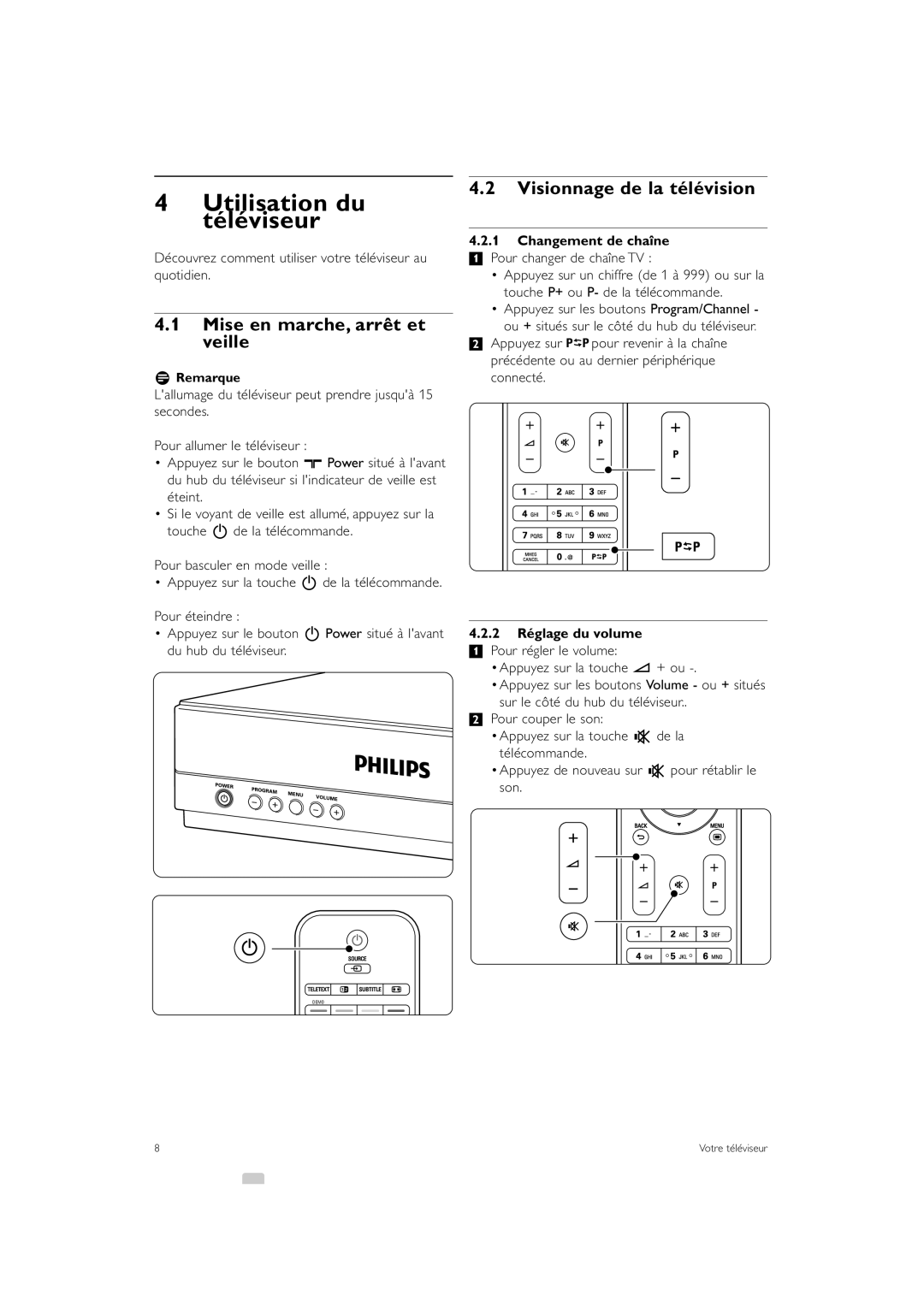 Philips 42PE0001D/H manual Utilisation du téléviseur, Mise en marche, arrêt et veille, Visionnage de la télévision 