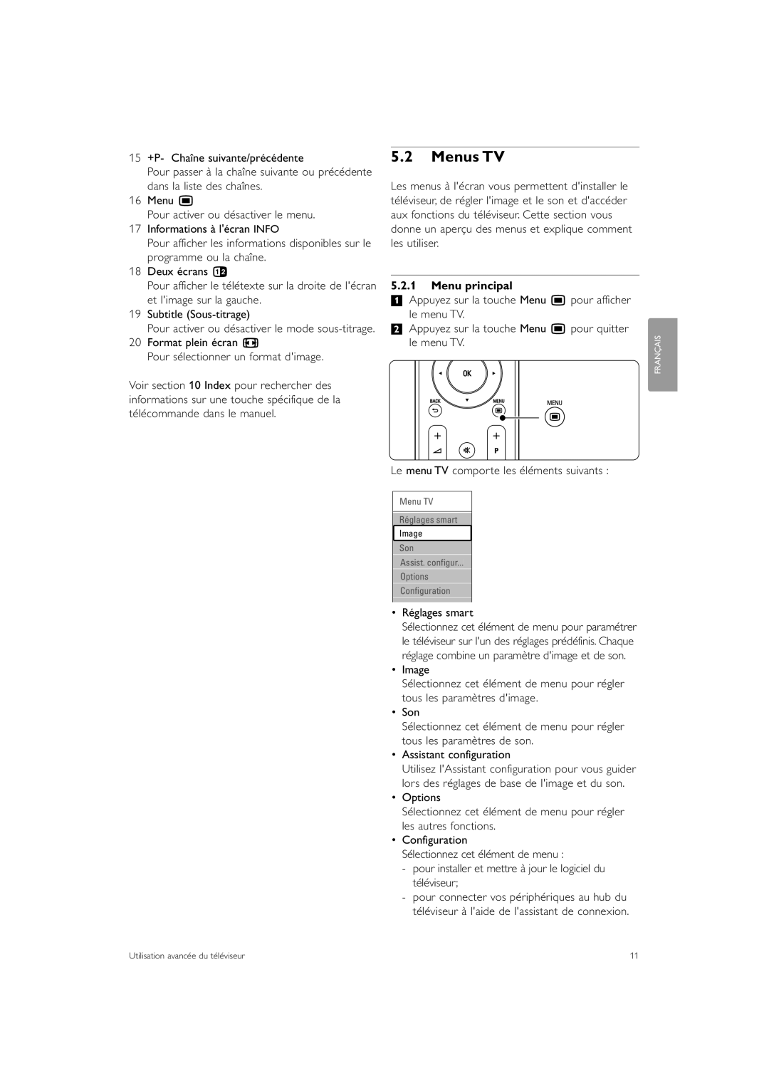 Philips 42PE0001D/H Menus TV, Format plein écran q Pour sélectionner un format dimage, Menu principal, Réglages smart 