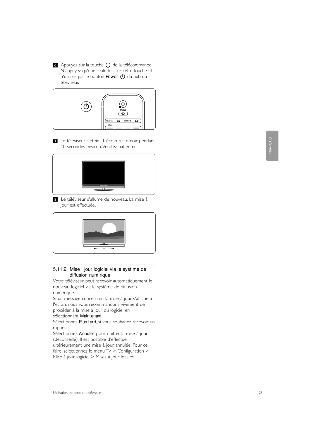 Philips 42PE0001D/H manual Mise à jour logiciel via le système de diffusion numérique 