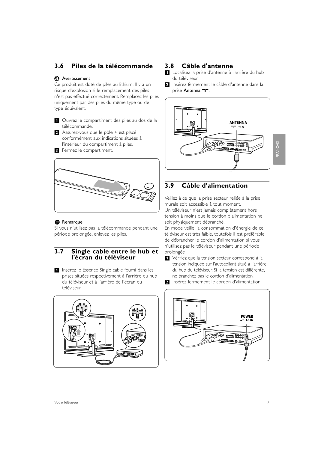 Philips 42PE0001D/H manual Piles de la télécommande, Câble dantenne, Single cable entre le hub et lécran du téléviseur 