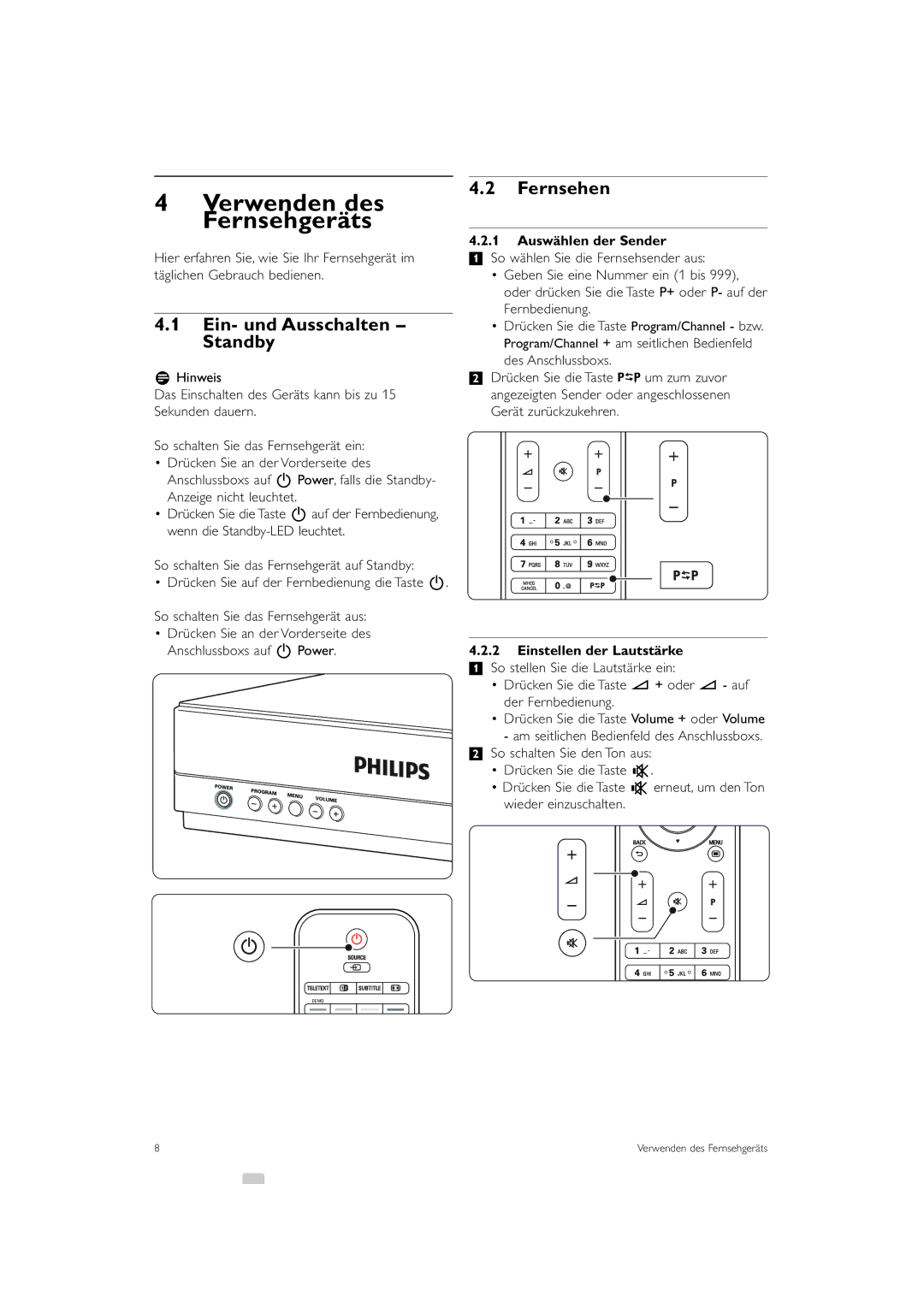 Philips 42PES0001D/H manual Verwenden des Fernsehgeräts, Ein- und Ausschalten Standby, Fernsehen, Auswählen der Sender 