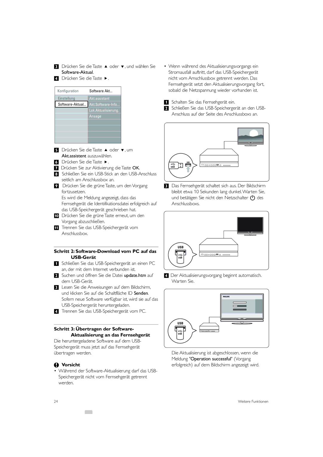 Philips 42PES0001D/H manual Software-Aktual † Drücken Sie die Taste π, ‡ Schalten Sie das Fernsehgerät ein 