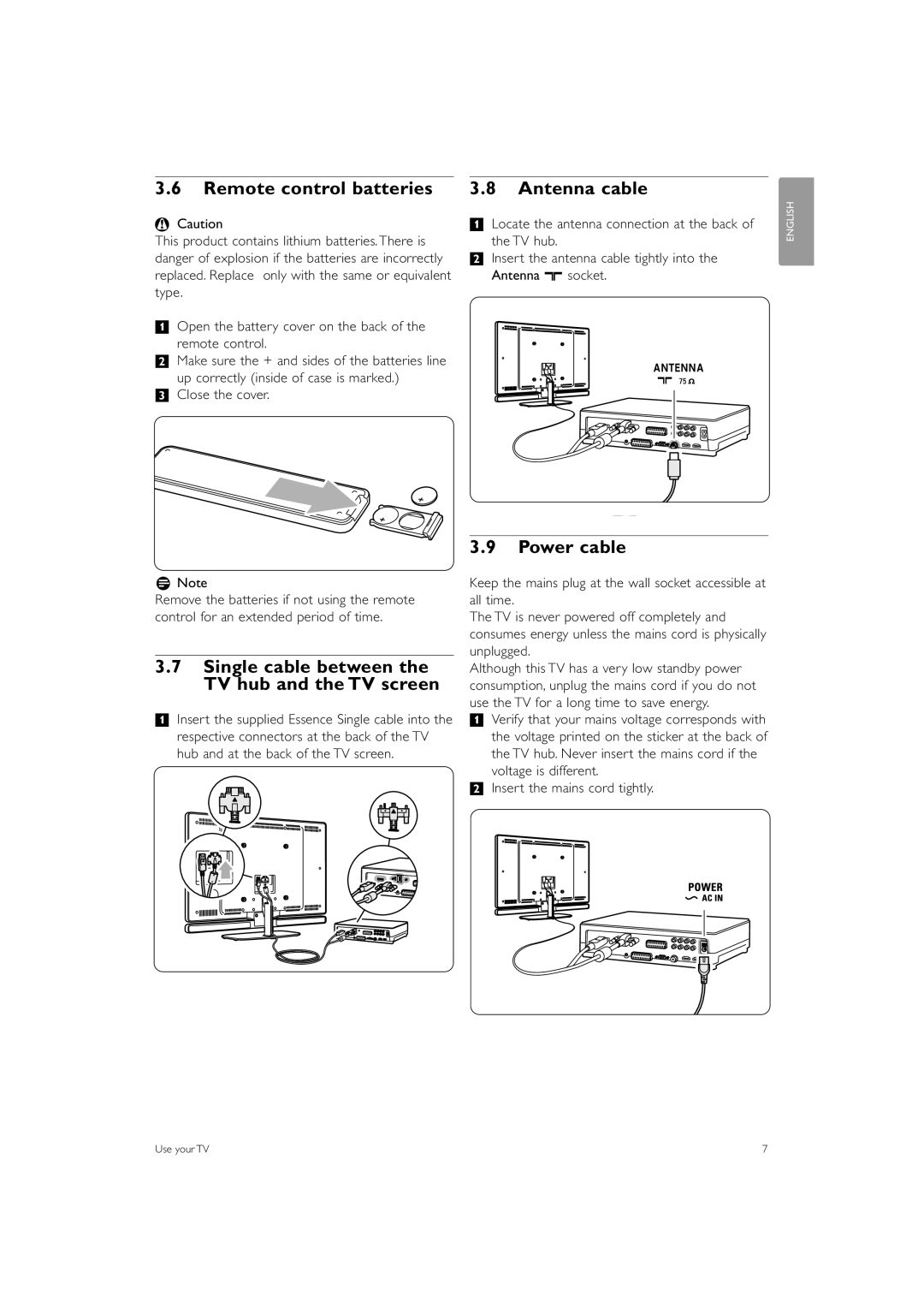 Philips 42PES0001D/H manual Remote control batteries, Antenna cable, Single cable between the TV hub and the TV screen 