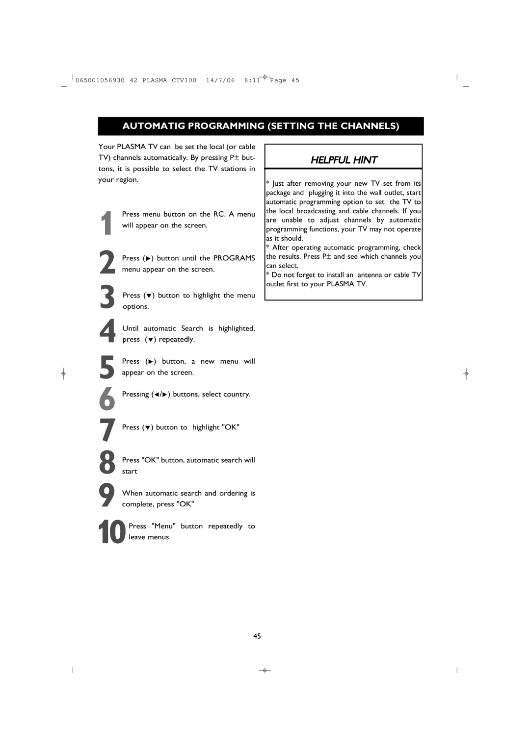 Philips 42PF1000/62 user manual Automatig Programming Setting the Channels 