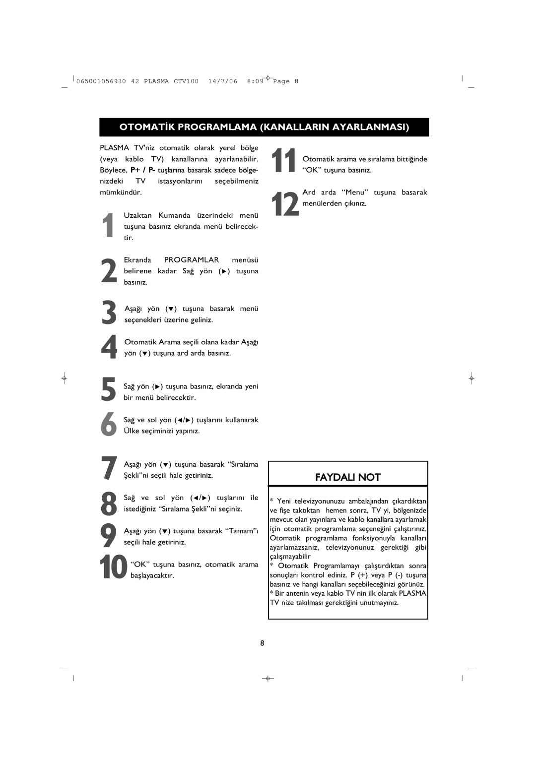 Philips 42PF1000/62 user manual OTOMAT‹K Programlama Kanallarin Ayarlanmasi 