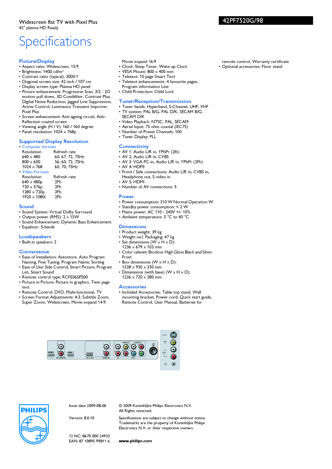 Philips 42PF7520G Picture/Display, Supported Display Resolution, Sound, Loudspeakers, Convenience, Connectivity, Power 